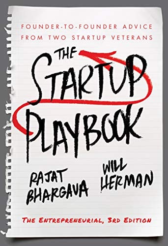 The Startup Playbook: Founder-to-Founder Advice From Two Startup Veterans