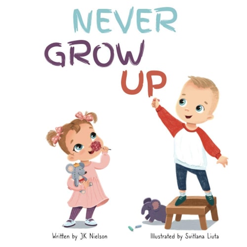 Never Grow Up