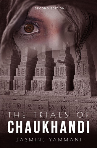 THE TRIALS OF CHAUKHANDI, Second Edition