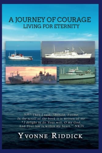 A Journey of Courage Living for Eternity