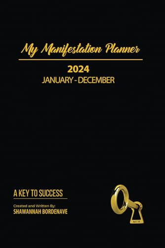 My Manifestation Planner 2024: 6 x 9