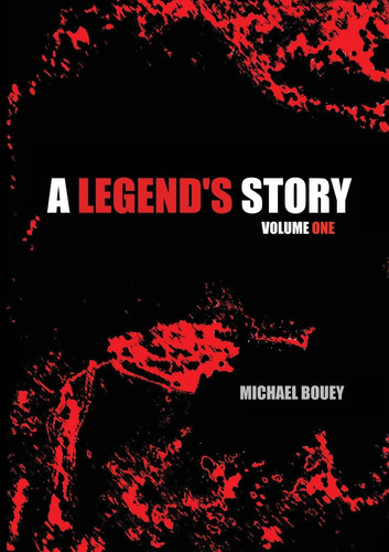A Legend's Story: Volume One