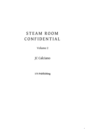 Steam Room Confidential: Volume 2 Gay MM Romance Short Stories