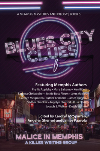Blues City Clues A Memphis Mysteries Anthology Book 6