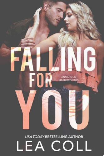 Falling for You A Forbidden Small Town Romance