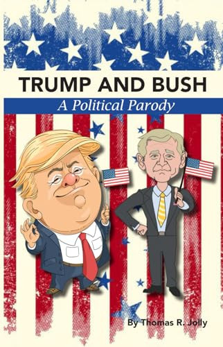 Trump and Bush: A Political Parody