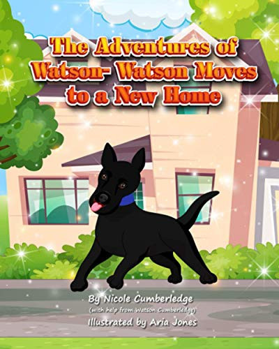 The Adventures of Watson- Watson Moves to a New Home