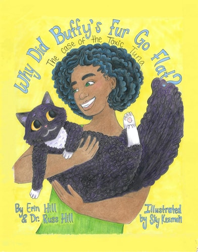 Why Did Buffy's Fur Go Flat? The Case of the Toxic Tuna
