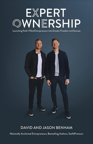 Expert Ownership Launching Faith-Filled Entrepreneurs Into Greater Freedom and Success