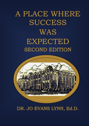 A Place Where Success Was Expected Second Edition