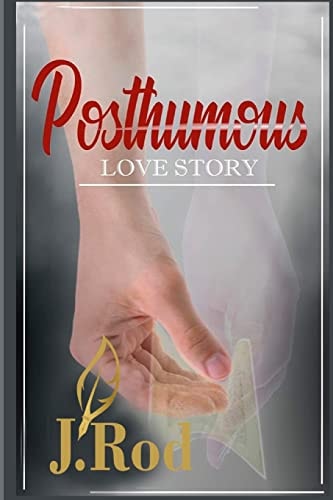 Posthumous Greatest Love Story