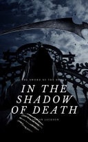 The Sword of the Spirit In the Shadow of Death