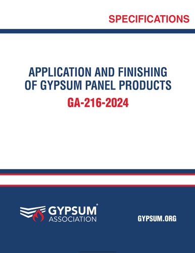 GA-216-2024 Application and Finishing of Gypsum Panel Products, 2024 Edition