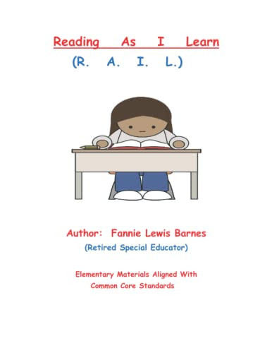Reading As I Learn (R.A.I.L.)