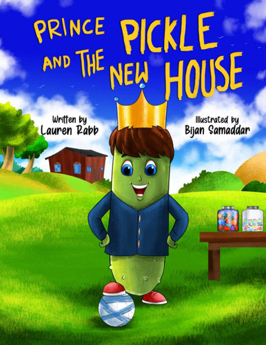 Prince Pickle and The New House