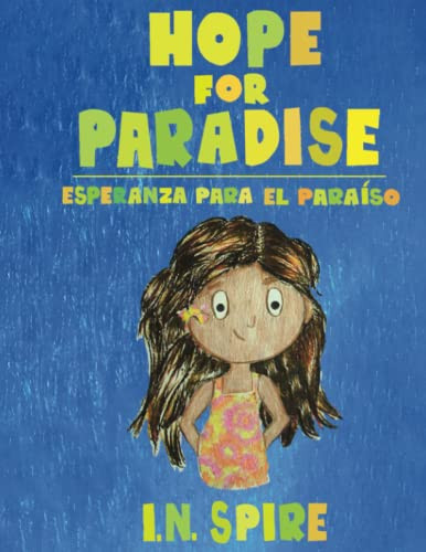 Hope for Paradise Esperanza Para El Paraíso