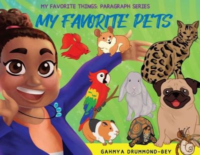My Favorite Pets : My Favorite Things: Paragraph Writing Series