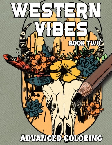 Western Vibes Adult Coloring Book Book Two