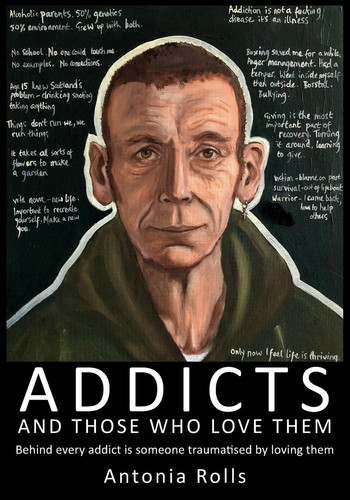 Addicts and Those Who Love Them Behind Every Addict is Someone Traumatised by Loving Them