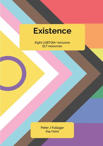 Existence: Eight LGBTQIA+ inclusive ELT resources