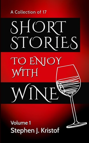 Short Stories to Enjoy with Wine Vol. 1