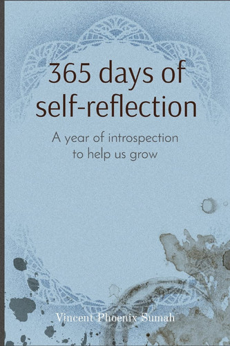 365 Days of Self-reflection A Year of Introspection to Help Us Grow