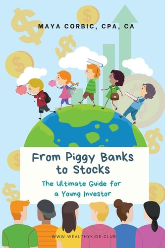 From Piggy Banks to Stocks The Ultimate Guide for a Young Investor