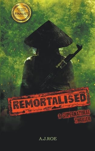 Remortalised A Supernatural Thriller