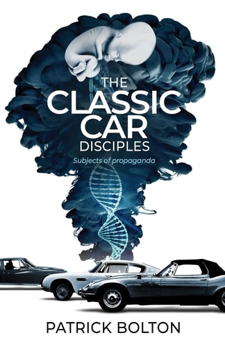 The Classic Car Disciples Subjects of Propaganda