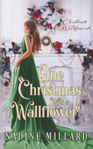 One Christmas With A Wallflower: Christmas Wallflowers Book 7