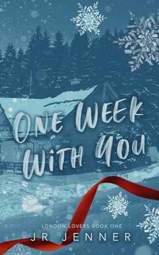 One Week With You: A Brother's Best Friend Holiday Romance (London Lovers Special Edition Paperbacks)