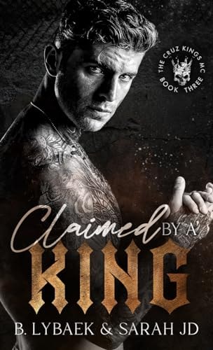 Claimed by a King A Dark MC Romance