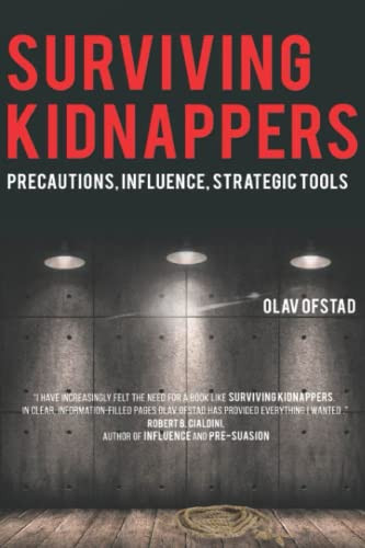 Surviving Kidnappers: Precaution, Influence, Strategic tools