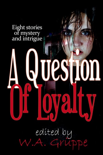 A Question of Loyalty