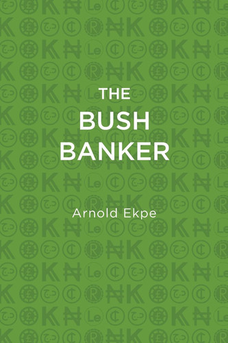 The Bush Banker