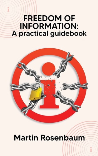 Freedom of Information A Practical Guidebook