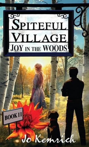 Spiteful Village Joy in the Woods