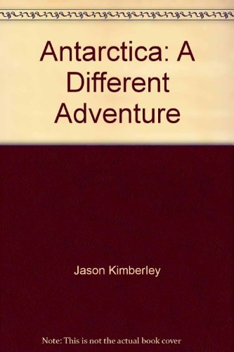 Antarctica A Different Adventure