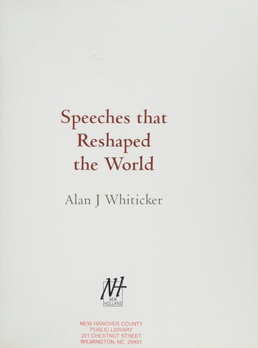Speeches that Reshaped the World