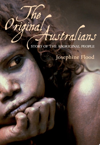 Original Australians Story of the Aboriginal people
