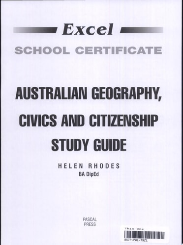 Excel School Certificate Australian Geography, Civics and Citizenship Study Guide