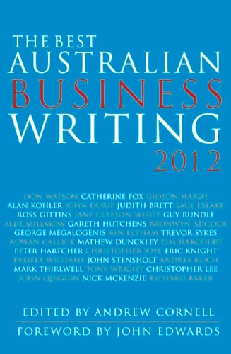 The Best Australian Business Writing 2012