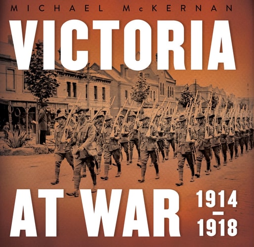 Victoria at War: 1914–1918