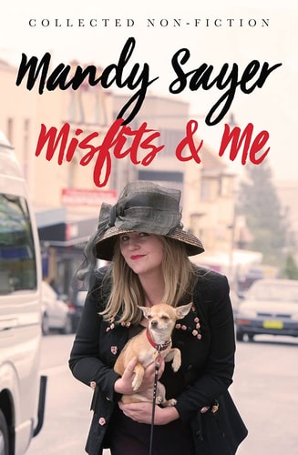 Misfits & Me Collected Nonfiction