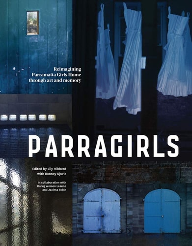 Parragirls Reimagining Parramatta Girls Home Through Art and Memory