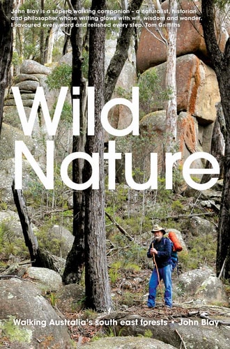 Wild Nature Walking Australia's South East Forests