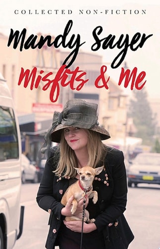 Misfits and Me Collected Non-fiction