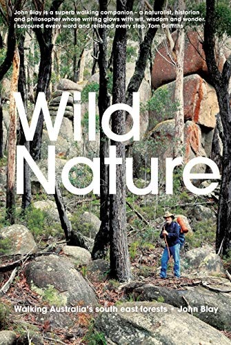 Wild Nature Walking Australia's South East Forests
