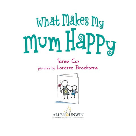 What Makes my Mum Happy