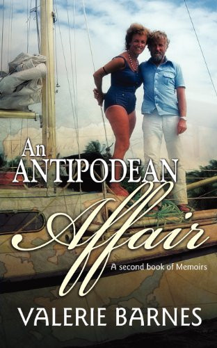An Antipodean Affair Third Book of Memoirs